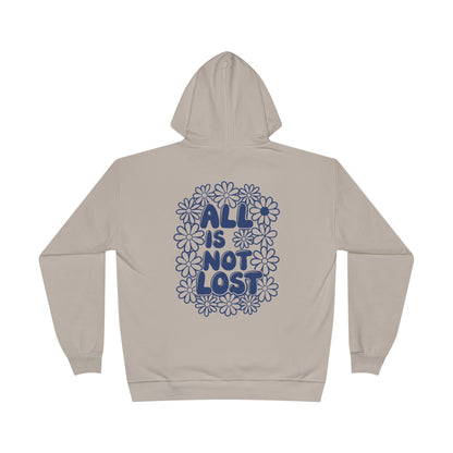 ALL IS NOT LOST - Eco-Positive Flower Design Hoodie