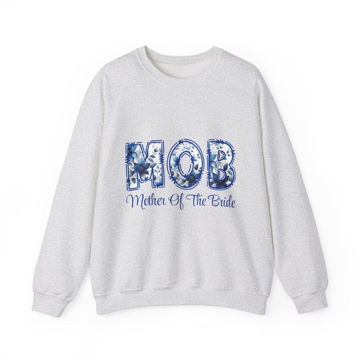 Blue Floral Print Mother of the Bride Crewneck Sweatshirt - Unisex Comfortable Gift for Weddings