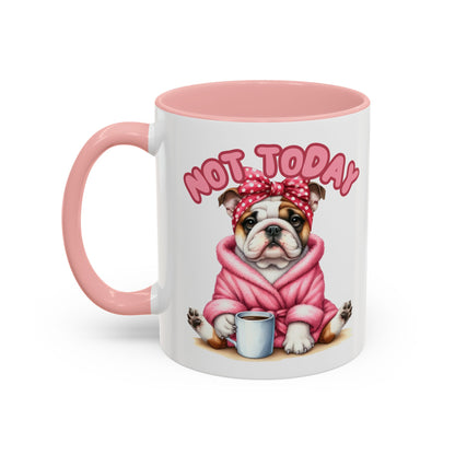 Not Today English Bulldog Coffee Mug - 11 & 15oz