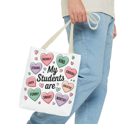 Teacher Valentine's Tote - 'My Students Are' Motivational Candy Heart Design