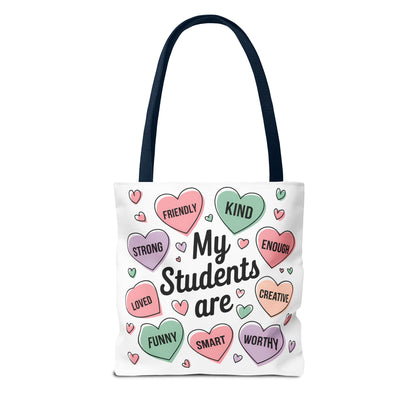 Teacher Valentine's Tote - 'My Students Are' Motivational Candy Heart Design