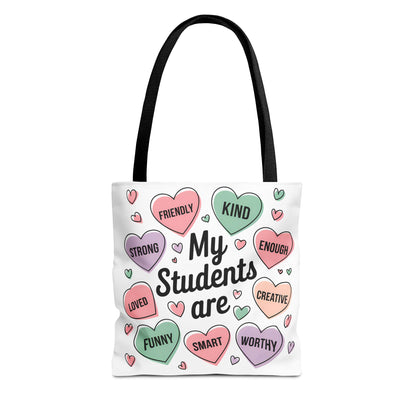 Teacher Valentine's Tote - 'My Students Are' Motivational Candy Heart Design