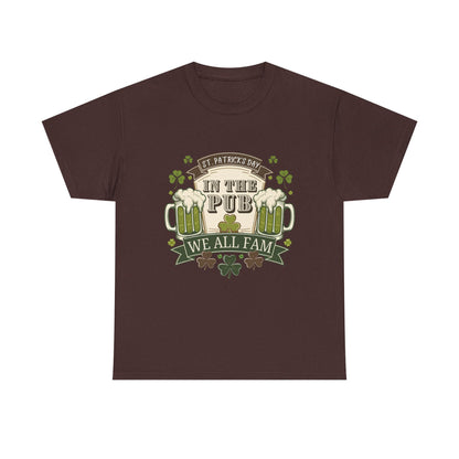 St. Patrick's Day Pub Tee - We All Fam Unisex Heavy Cotton Shirt