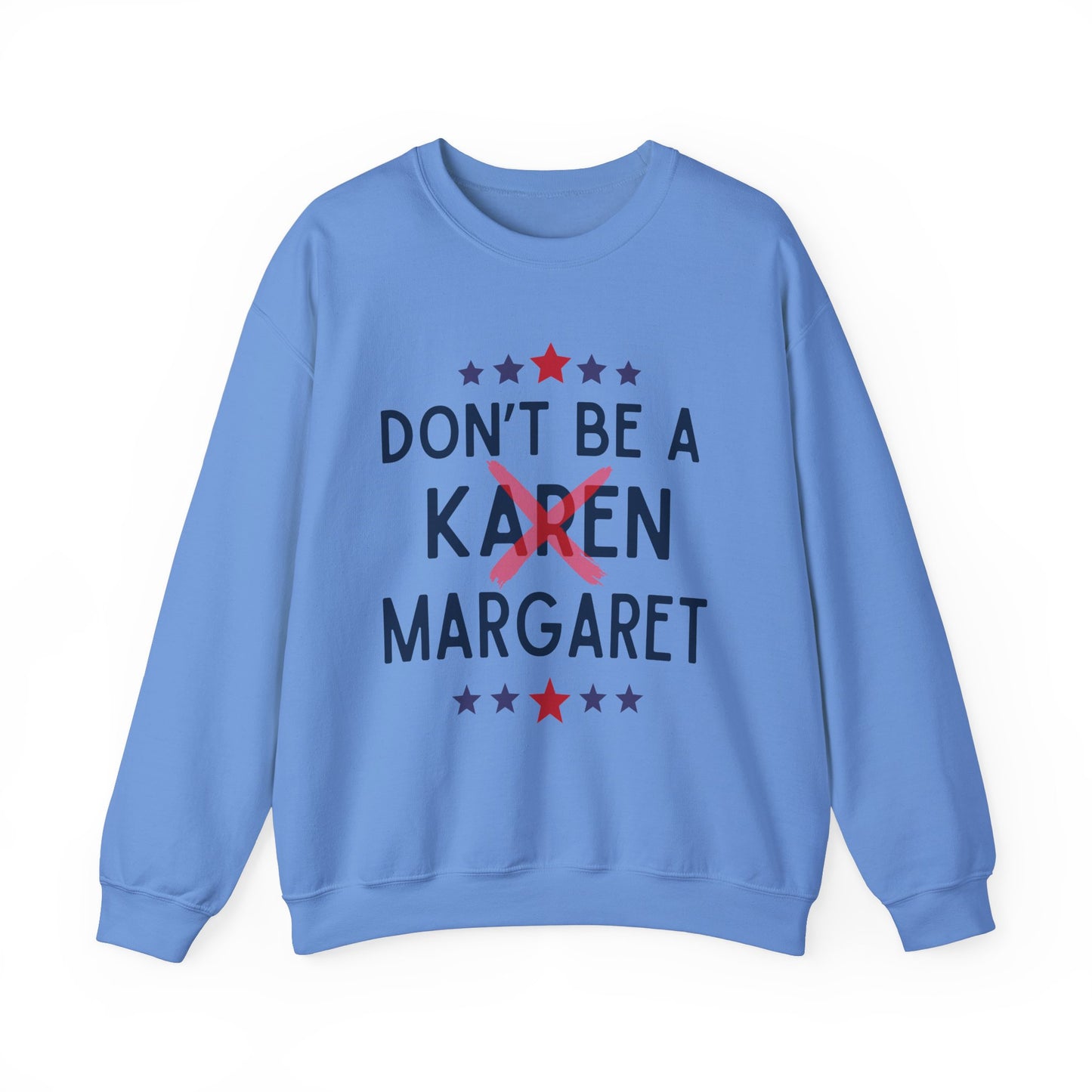 Funny 'Don't Be A Margaret' Unisex Heavy Blend™ Crewneck Sweatshirt