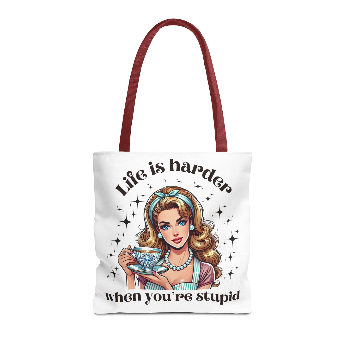 Funny Quote Tote Bag - "Life is Harder When You're Stupid" - Stylish and Fun Accessory for Everyday Use