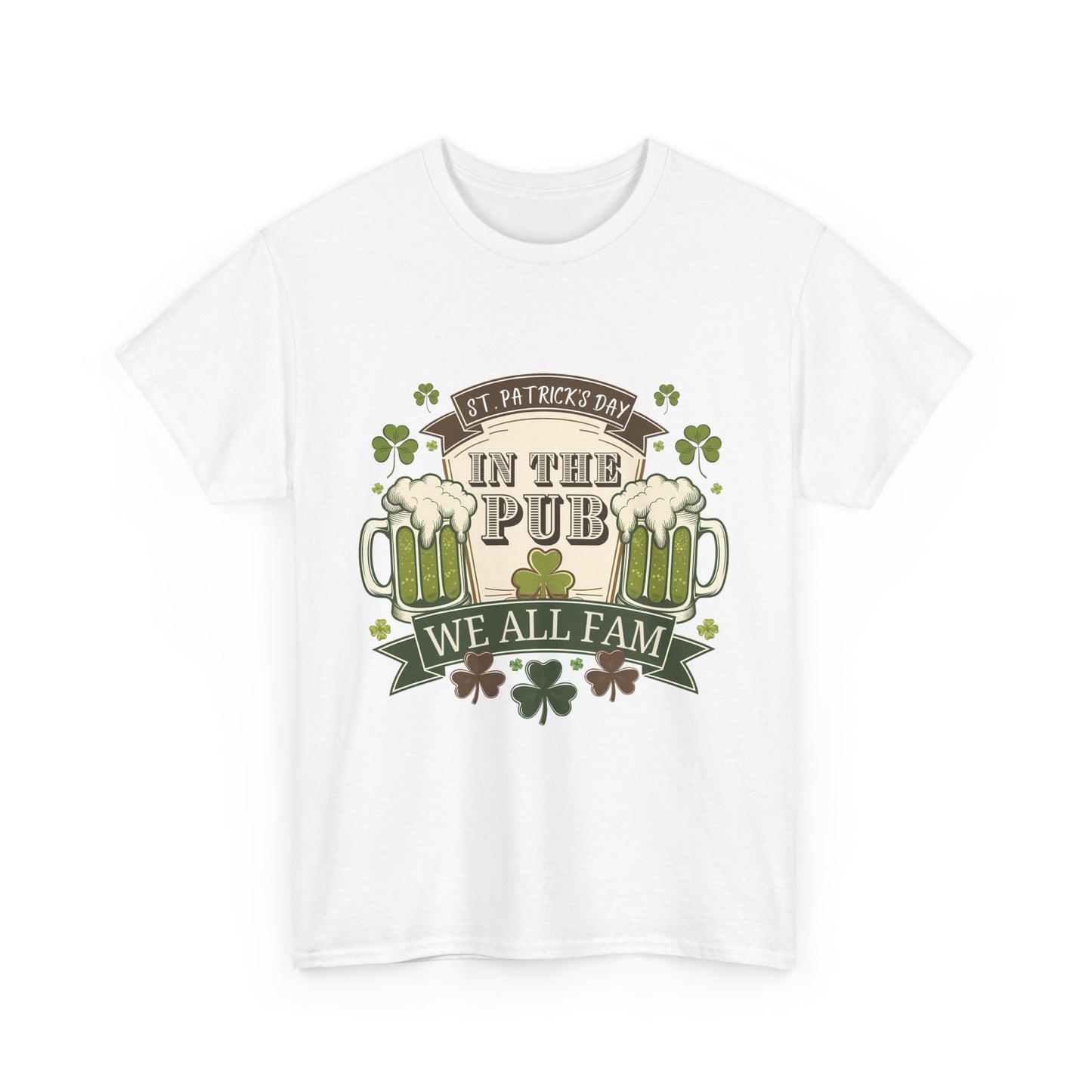 St. Patrick's Day Pub Tee - We All Fam Unisex Heavy Cotton Shirt