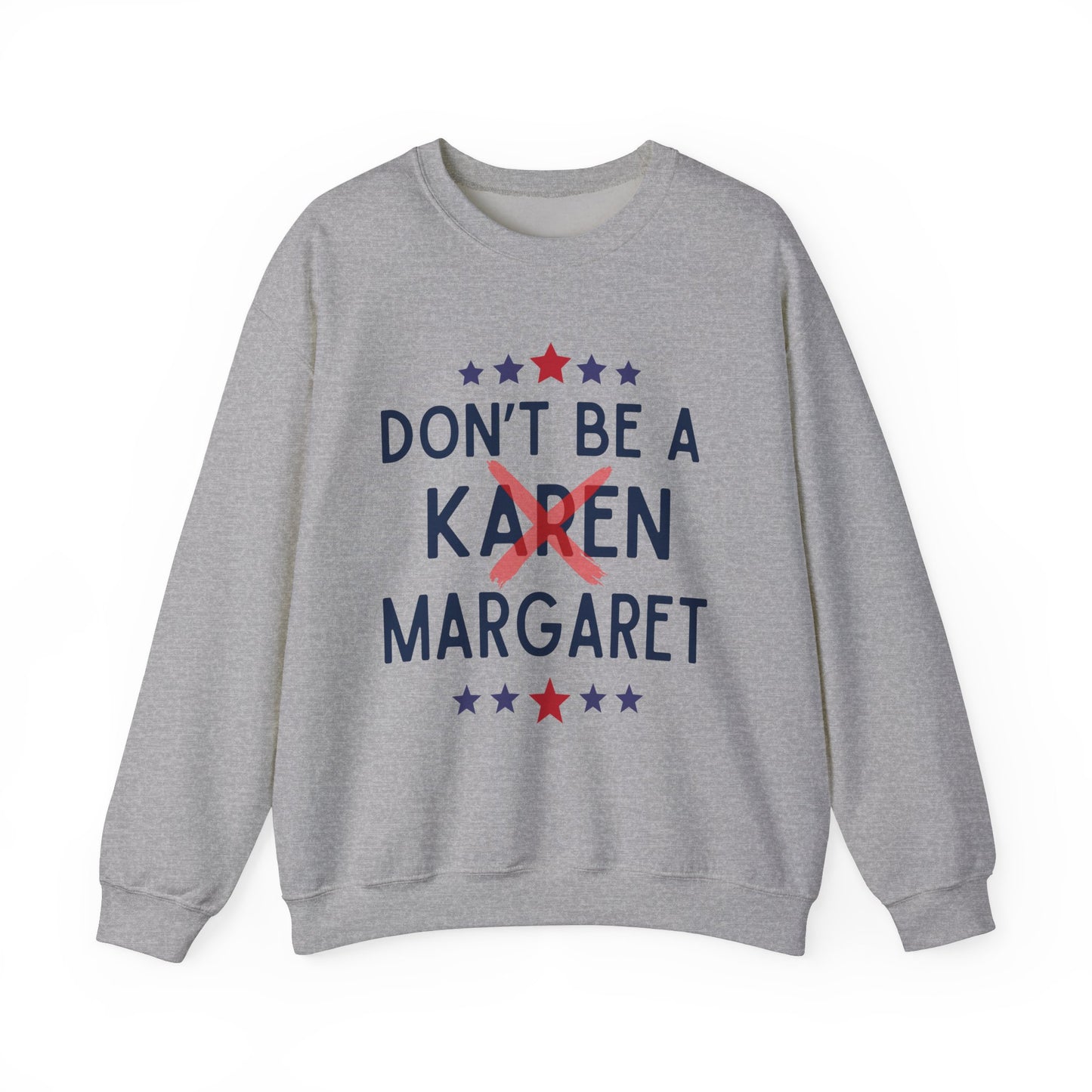 Funny 'Don't Be A Margaret' Unisex Heavy Blend™ Crewneck Sweatshirt