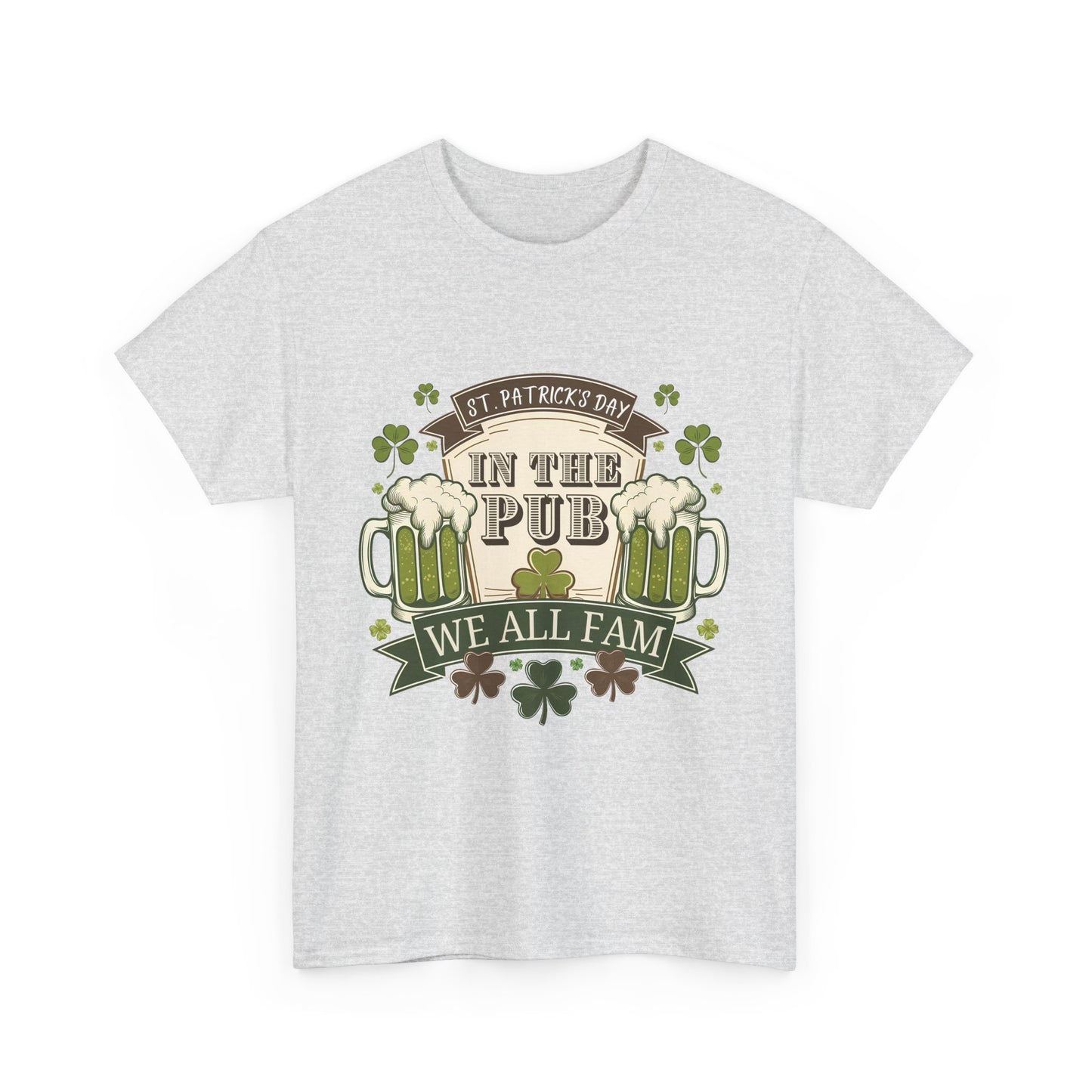 St. Patrick's Day Pub Tee - We All Fam Unisex Heavy Cotton Shirt