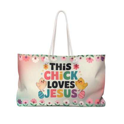This Chick Loves Jesus Weekender Bag - Perfect for Spring Celebrations and Faithful Journeys