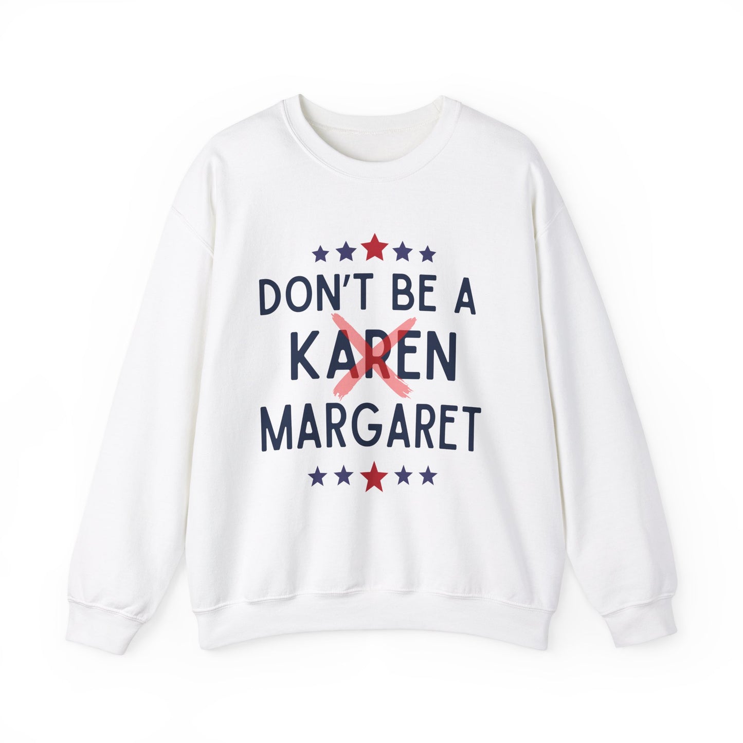 Funny 'Don't Be A Margaret' Unisex Heavy Blend™ Crewneck Sweatshirt