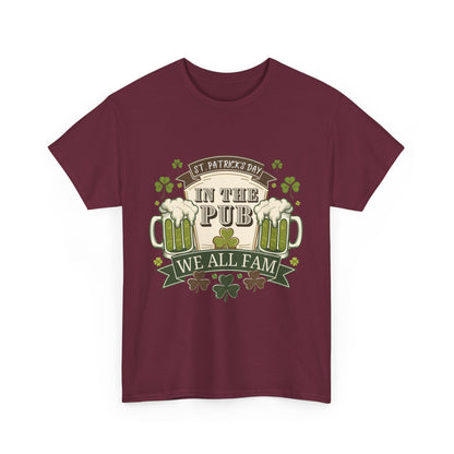 St. Patrick's Day Pub Tee - We All Fam Unisex Heavy Cotton Shirt