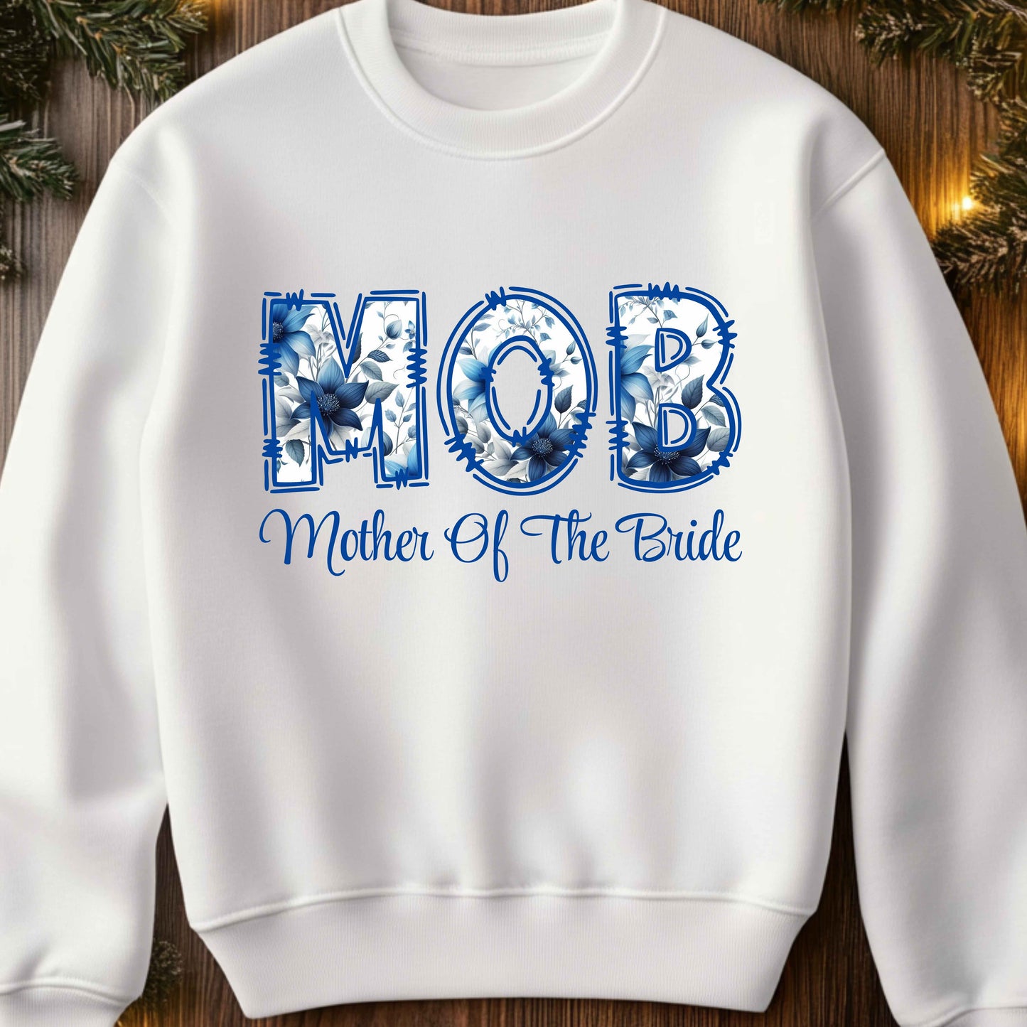 Blue Floral Print Mother of the Bride Crewneck Sweatshirt - Unisex Comfortable Gift for Weddings