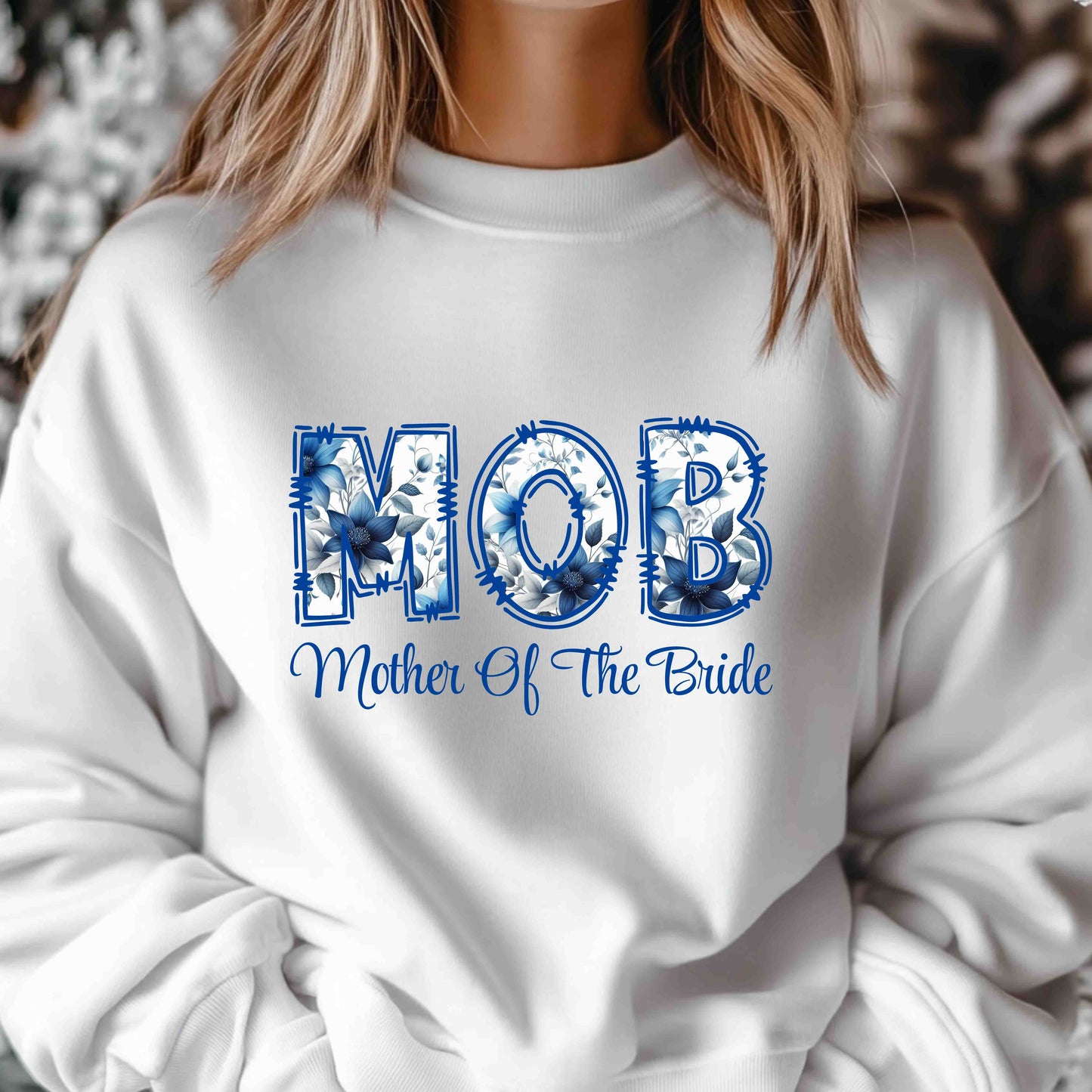 Blue Floral Print Mother of the Bride Crewneck Sweatshirt - Unisex Comfortable Gift for Weddings