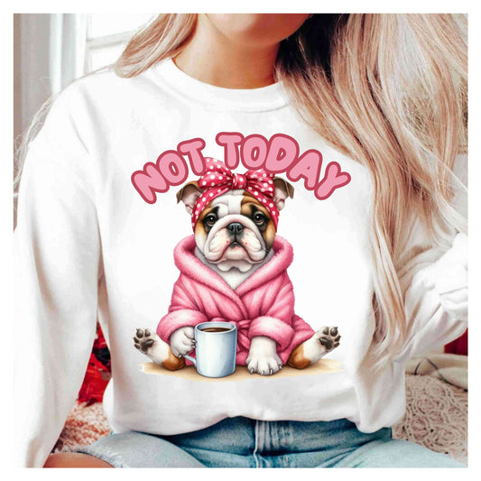 Not Today Bulldog Unisex Lightweight Crewneck Sweatshirt - Cozy & Fun Sweatshirt for Animal Lovers