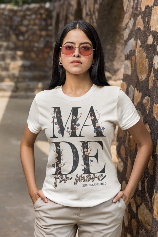 Made for More | Ephesians 2:10 Christian Comfort Colors T-Shirt – Floral Faith Tee for Women