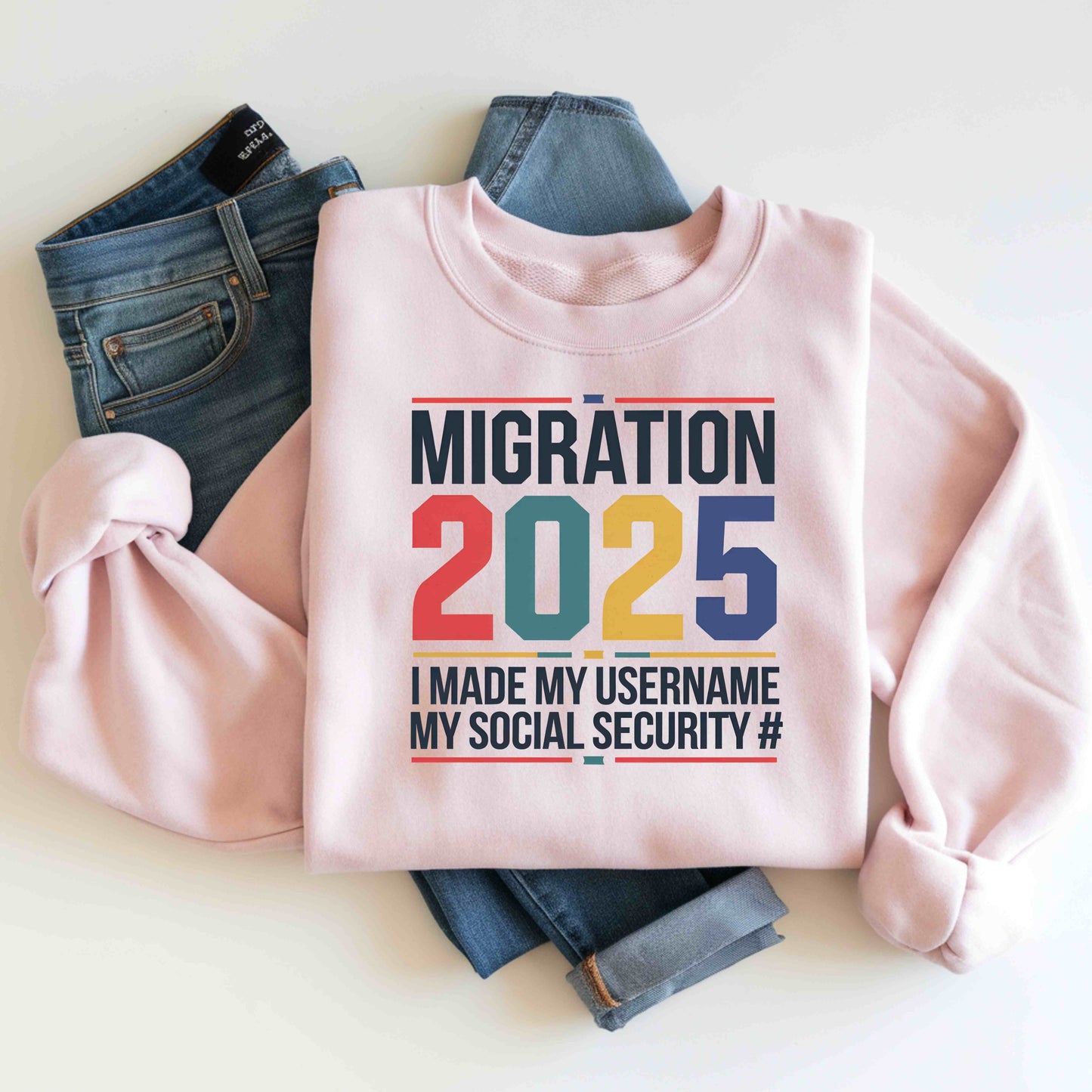 Migration 2025 Unisex Crewneck Sweatshirt - I Made My Username My Social Security #